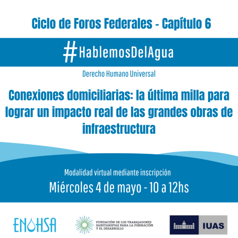 Lee más sobre el artículo Foros Federales Hablemos del Agua – Capítulo 6